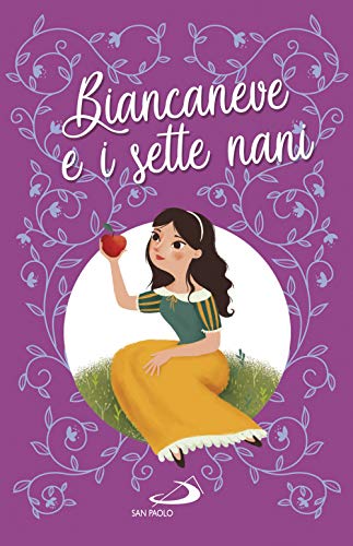 Biancaneve e i sette nani (I più bei libri per ragazzi) von I PIÙ BEI LIBRI PER RAGAZZI